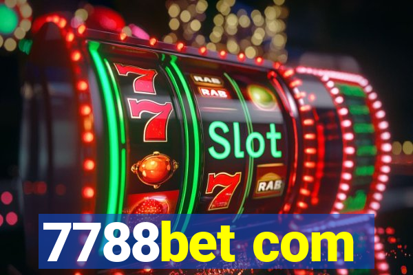 7788bet com